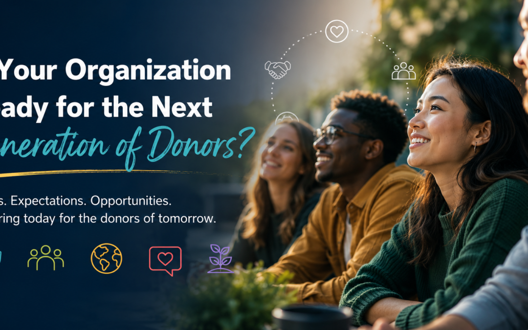 Is Your Organization Ready for the Next Generation of Donors?